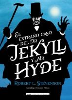 El extraño caso de Dr. Jekyll y Mr. Hyde. 