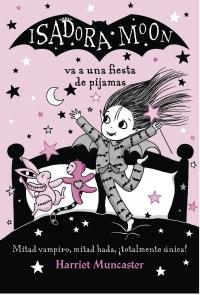 Isadora Moon va a una fiesta de pijamas "(Isadora Moon - 8)".