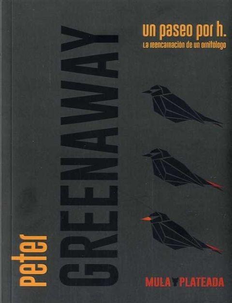 Un paseo por H. "La reencarnación de un ornitólogo".