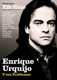 Enrique Urquijo y sus problemas (Cuadernos Efe Eme, 19).