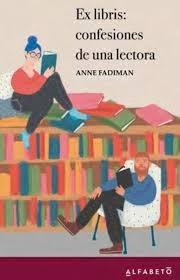 Ex Libris. Confesiones de una lectora.