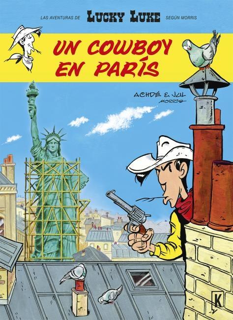 Un cowboy en París "(Lucky Luke según Morris - 7)". 