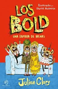 Los Bold. Una familia de hienas.