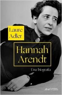 Hannah Arendt. Una biografía. 