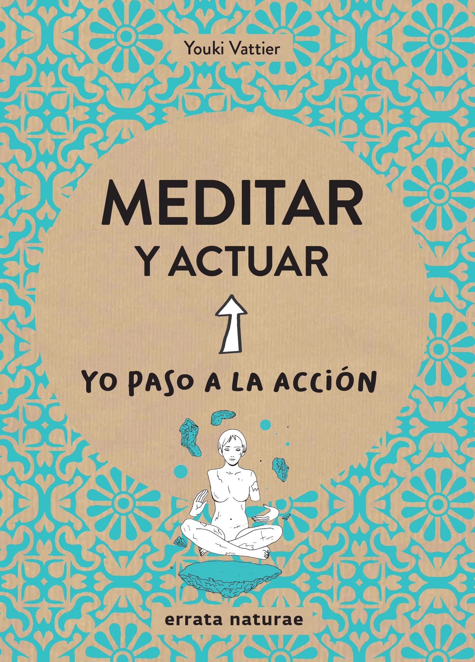 Meditar y actuar. 