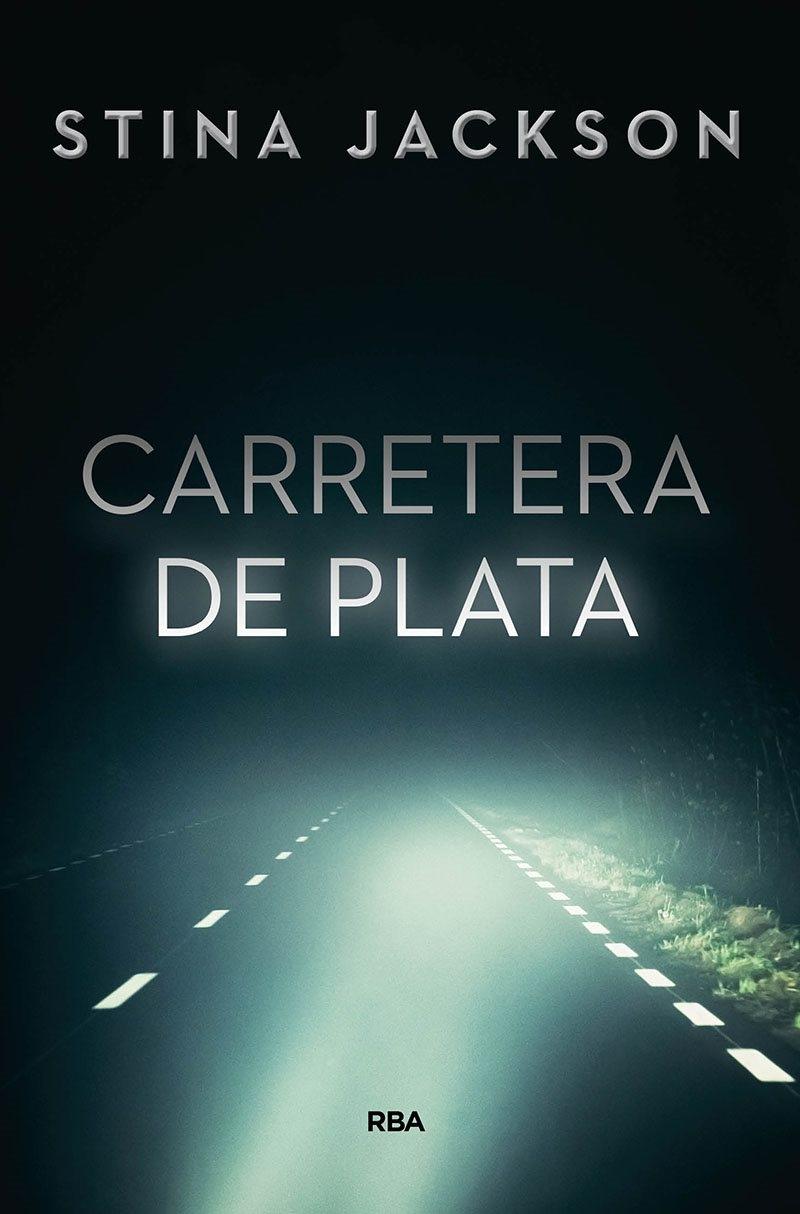 Carretera de plata.
