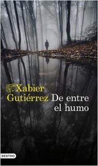 De entre el humo "(El cuarto caso del subcomisario Vicente Parra)". 