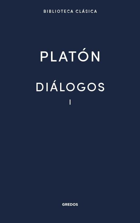 Diálogos - I (Platón) "Apología de Sócrates / Critón / Eutrifón / Ion / Lisis / Cármides / Hipias Menor / Hipias Mayor / Laques". 