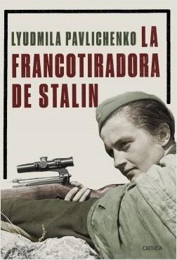 La francotiradora de Stalin. 