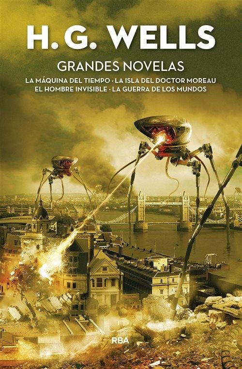 Grandes novelas (H. G. Wells) "La máquina del tiempo / La isla del Doctor Moreau / El hombre invisible / La guerra de los mundos". 