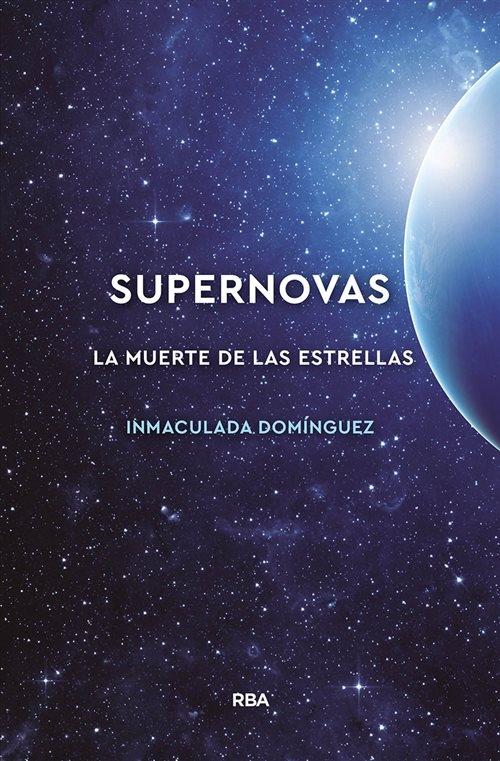 Supernovas. La muerte de las estrellas.