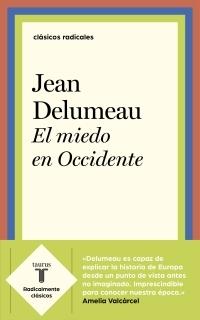 El miedo en Occidente (Siglos XIV-XVIII) "Una ciudad sitiada".