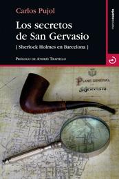 Los secretos de San Gervasio "(Sherlock Holmes en Barcelona)". 