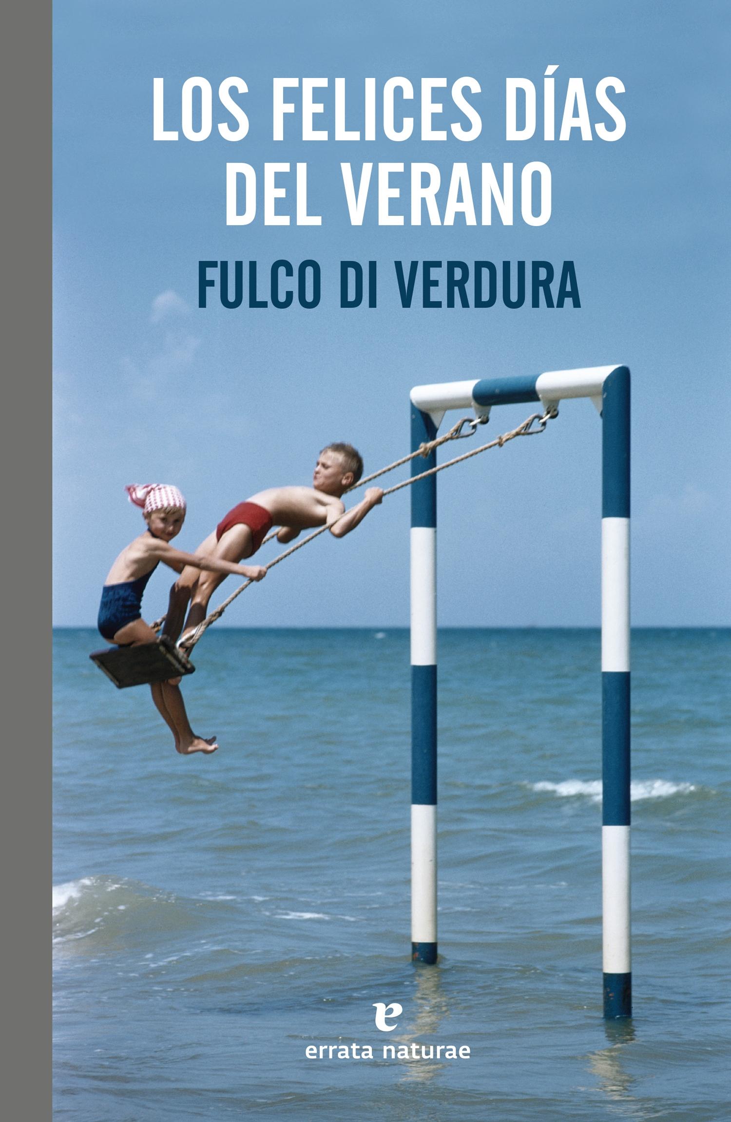 Los felices días del verano "Una infancia siciliana".