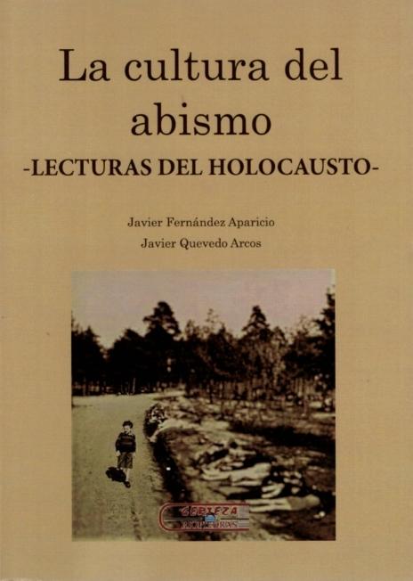 La cultura del abismo "Lecturas del Holocausto". 
