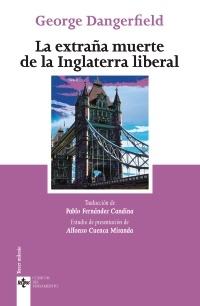 La extraña muerte de la Inglaterra liberal.