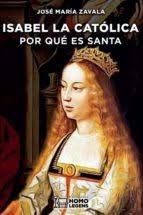 Isabel La Católica. Por qué es santa
