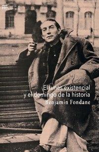 El lunes existencial y el domingo de la historia.
