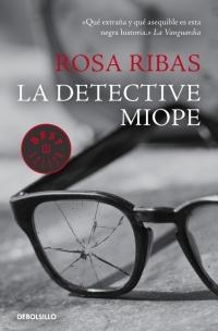La detective miope.
