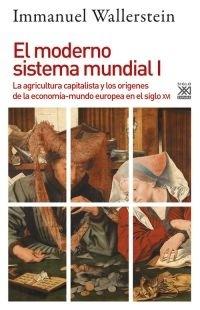 El moderno sistema mundial - I  " La agricultura capitalista y los orígenes de la economía-mundo europea en el siglo XVI ". 