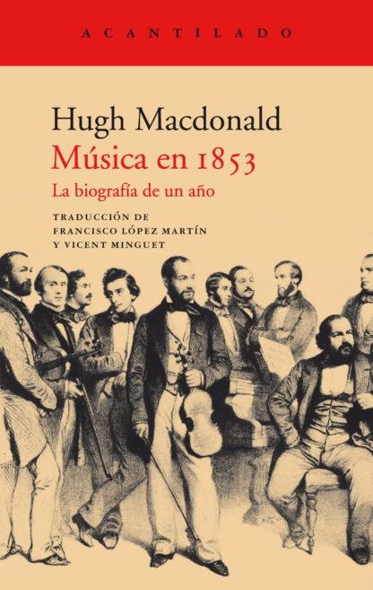 Música en 1853. La biografía de un año. 