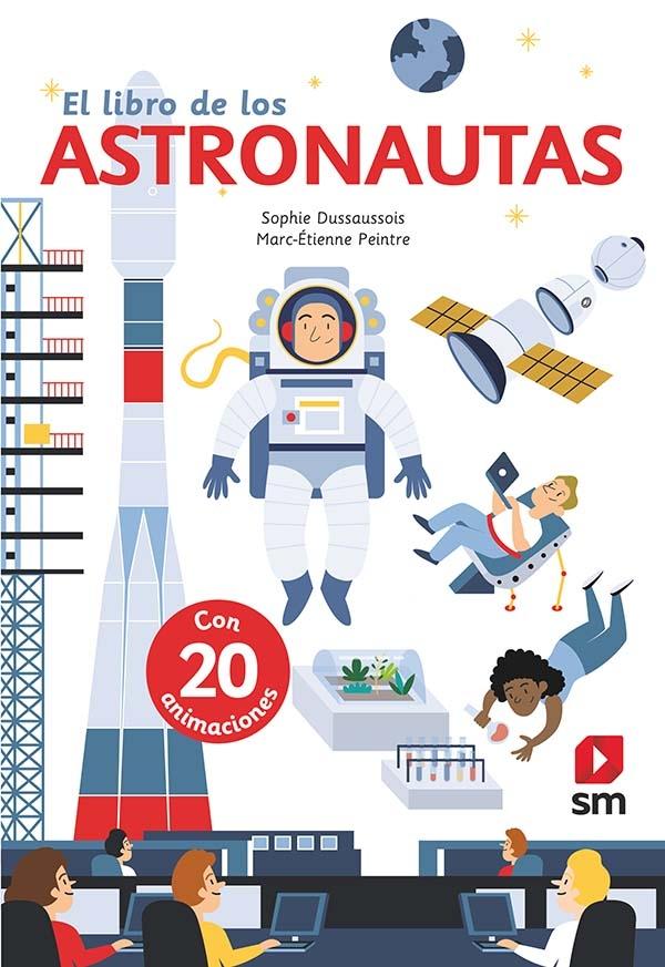 El libro de los astronautas "(Con 20 animaciones)". 
