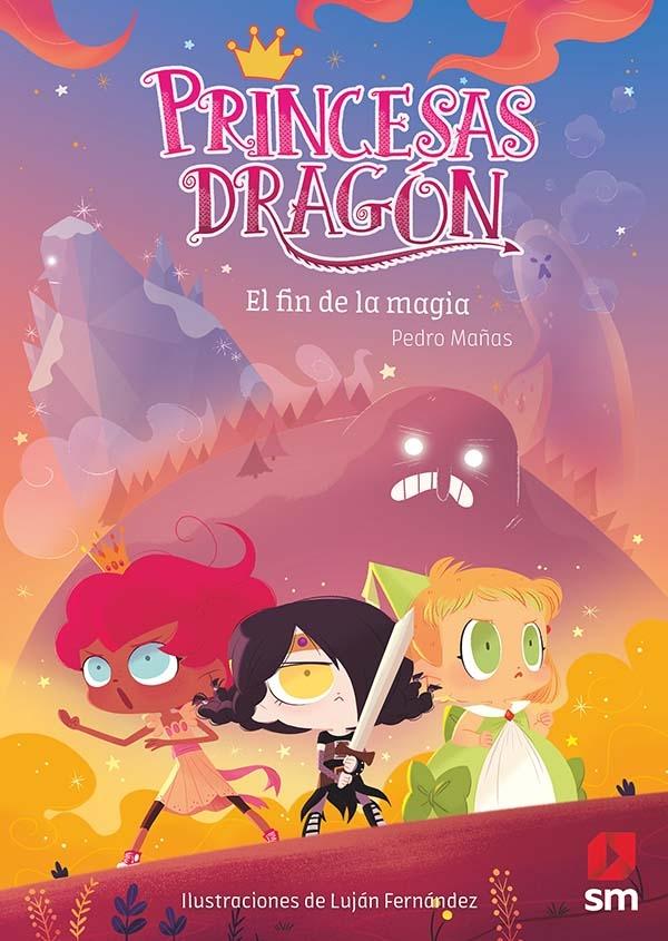 El fin de la magia "(Princesas Dragón - 10)". 