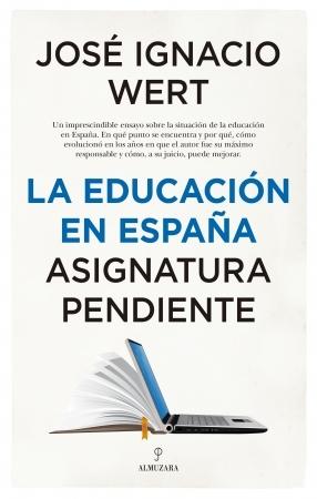 La educación en España. Asignatura pendiente. 