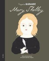 Mary Shelley "(Pequeña & Grande - 30)". 