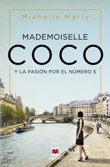 Mademoiselle Coco y la pasión por el número 5 "(Mujeres icono que dejaron huella)". 