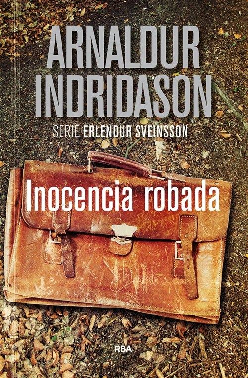 Inocencia robada "(Serie Erlendur Sveinsson - 1)". 