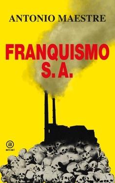 Franquismo S. A.. 