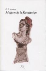 Mujeres de la Revolución. 