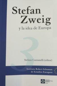 Stefan Zweig y la idea de Europa. 