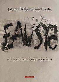 Fausto - Primera Parte "(Ilustraciones de Miquel Barceló)". 