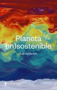 Planeta (in)sostenible. 