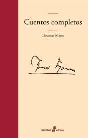 Cuentos completos "(Thomas Mann)"