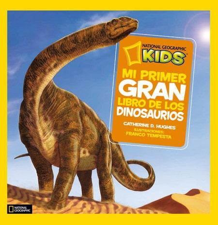Mi primer gran libro de los dinosaurios. 
