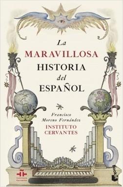 La maravillosa historia del español. 