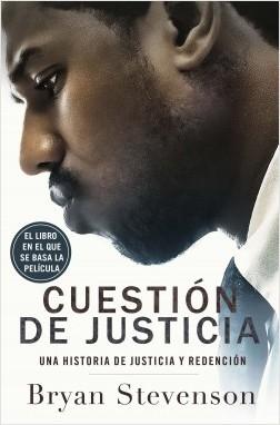 Cuestión de justicia "Una historia de justicia y redención". 