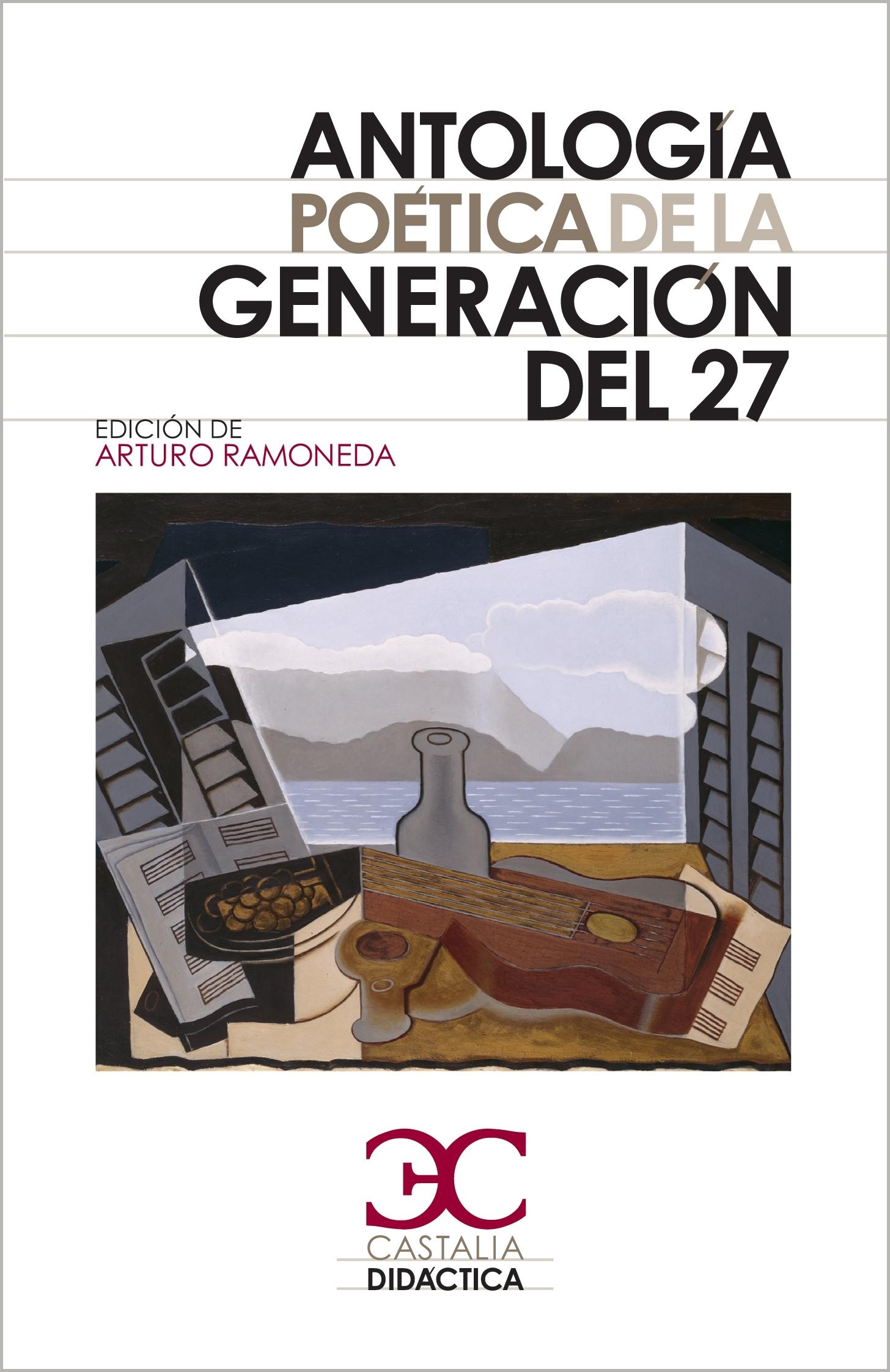 Antologia poética de la Generación del 27. 