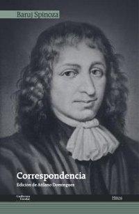 Correspondencia "(Baruj Spinoza)". 