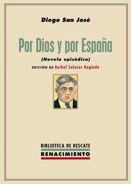 Por Dios y por España "(Novela episódica)". 