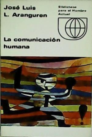 La comunicación humana. 