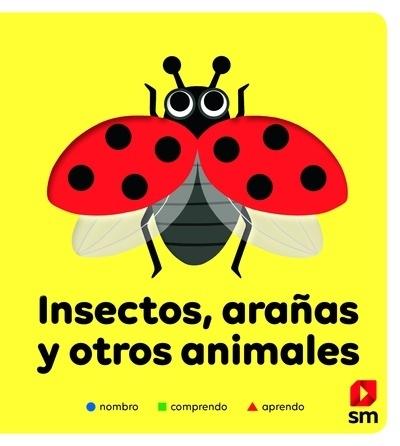 Insectos, arañas y otros animales "(Nombro - Comprendo - Aprendo)". 