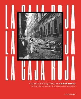 La caja roja "La Guerra Civil fotografiada por Antoni Campañà". 