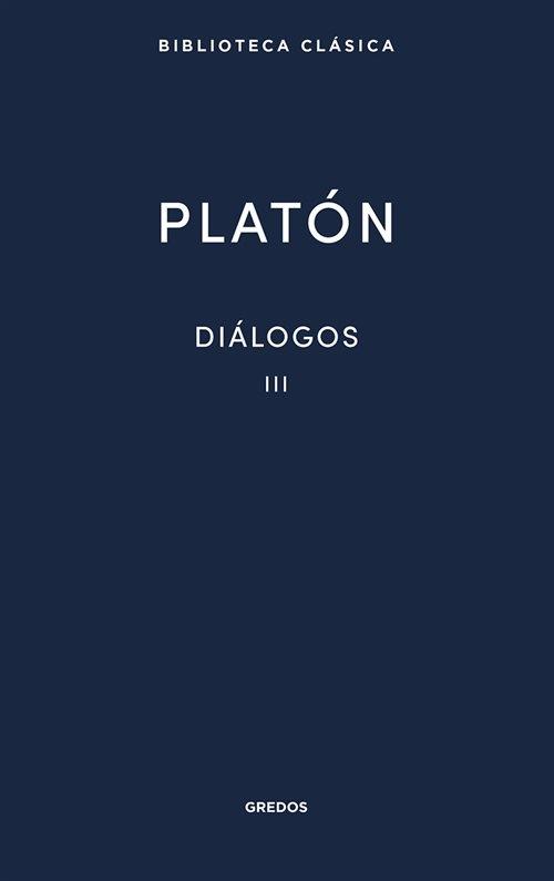 Diálogos - III (Platón) "Fedón / Banquete / Fedro". 