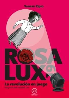 Rosa Lux 19 "La revolución en juego". 