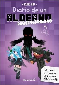 Diario de un aldeano requetepringao "(Minecraft)". 