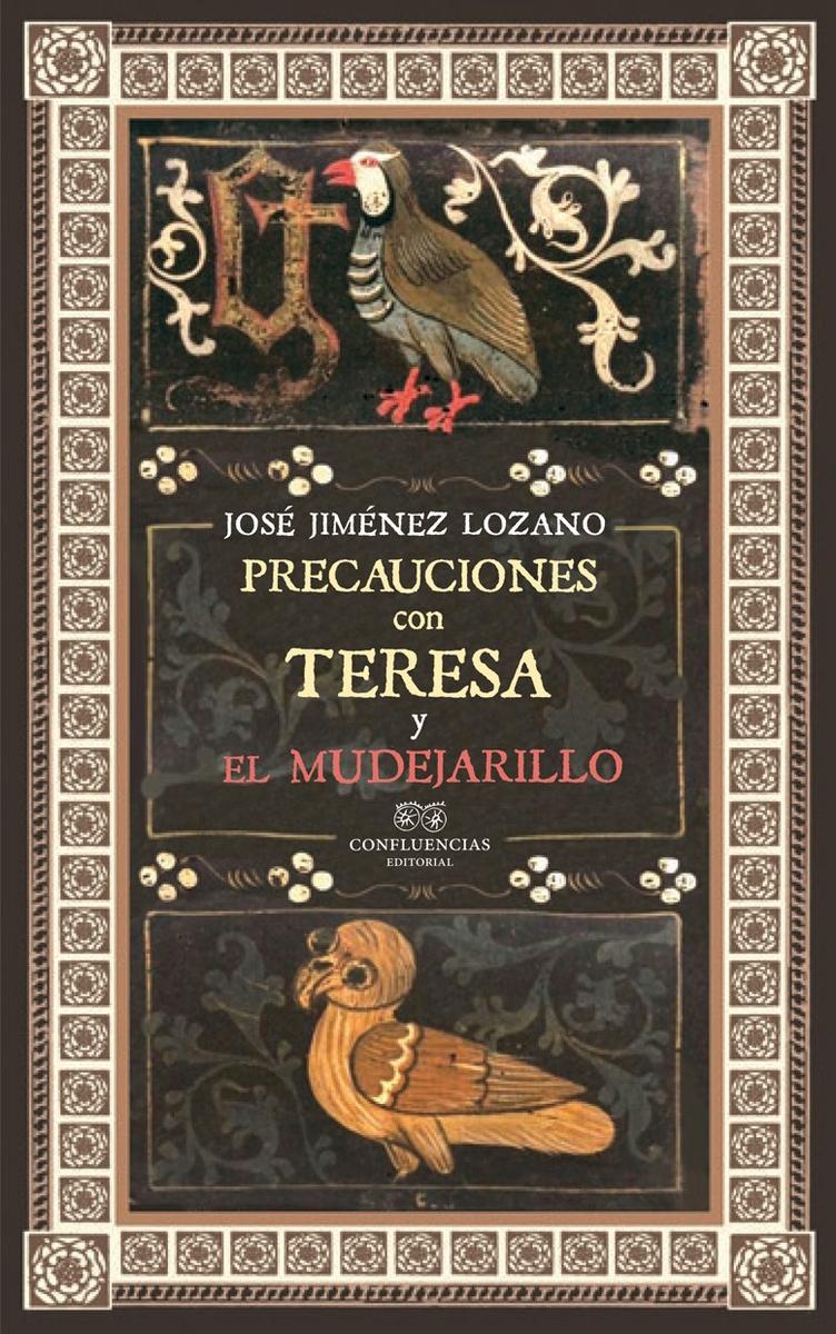 Precauciones con Teresa / El Mudejarillo. 